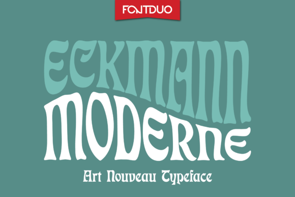 Eckmann Moderne: The Art Nouveau Font for Modern Design
