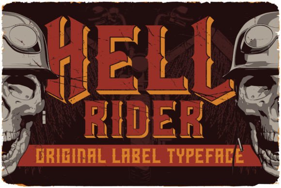 Meet Hell Rider: The Vintage Label Font with a Rebellious Spirit