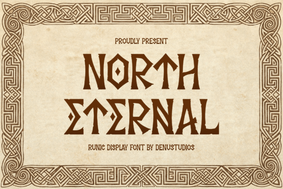 North Eternal: A Typeface with Ancestral Soul