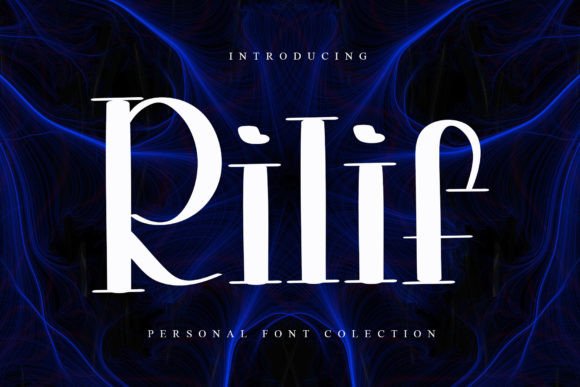 Rilif: The Serif Font with a Handmade Soul